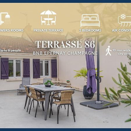 Terrasse 86 - Terrasse & Climatisation - 4-6 Personnes - Bnb Epernay Ngoại thất bức ảnh
